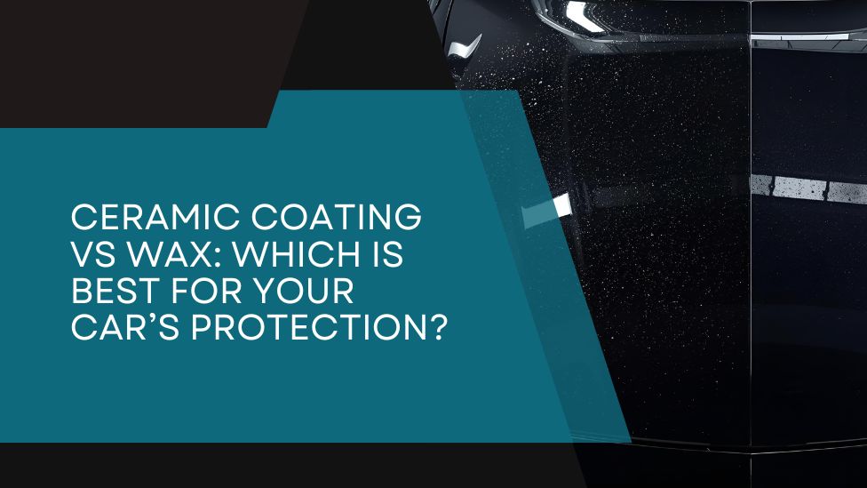 Ceramic Coating vs Wax